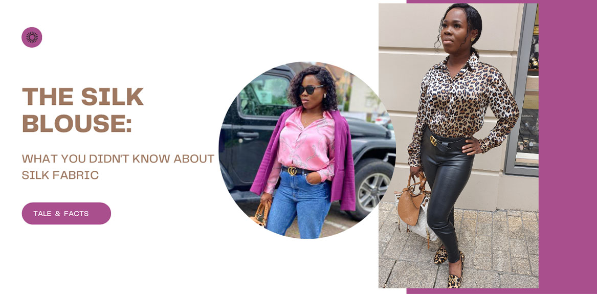 THE SILK BLOUSE: WHAT YOU DIDN’T KNOW ABOUT SILK&nbsp;FABRIC